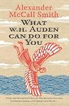 What W. H. Auden Can Do for You