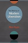 The Making of Modern Liberalism