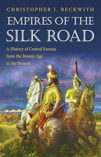 Empires of the Silk Road book cover