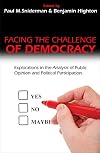 Facing the challenge of democracy explorations in the analysis of public opinion and political participation
