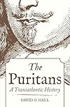 The Puritans: A Transatlantic History