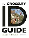 The Crossley ID Guide: Britain and Ireland (The Crossley ID Guides)