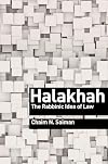 Halakhah: The Rabbinic Idea of Law
