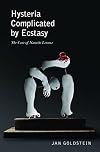 Hysteria Complicated by Ecstasy: The Case of Nanette Leroux