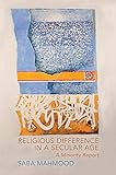 Religious Difference In A Secular Age A Minority A Minority Report