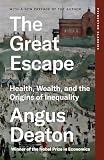 The Great Escape Health Wealth And The Origins Of Inequality