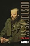 Dostoevsky A Writer In His Time