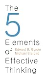 The 5 Elements Of Effective Thinking