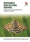 Britain's Day-flying Moths: A field guide to the day-flying moths of Britain and Ireland
