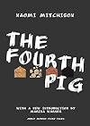 The Fourth Pig