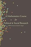 A Mathematics Course For Political And Social Research