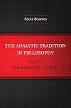 The Analytic Tradition in Philosophy, Volume 1: The Founding Giants