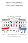 The Gamble: Choice and Chance in the 2012 Presidential Election