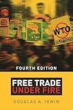 Free Trade Under Fire Fourth Edition