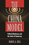 The China Model: Political Meritocracy and the Limits of Democracy