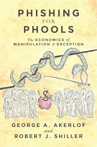 Phishing for Phools by George Akerlof