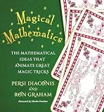 Magical Mathematics The Mathematical Ideas That Animate Great Magic Tricks
