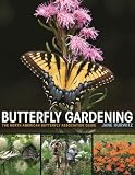 Butterfly Gardening The North American Butterfly Association Guide