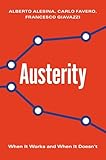 Austerity When It Works And When It Doesnt