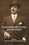 Giacomo Puccini and his world