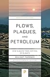Plows Plagues And Petroleum How Humans Took Control Of Climate Princeton Science Library