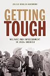 Getting Tough: Welfare and Imprisonment in 1970s America