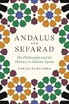 Andalus and Sefarad: On Philosophy and Its History in Islamic Spain