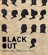 Black Out: Silhouettes Then and Now