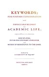 Keywords; For Further Consideration and Particularly Relevant to Academic Life