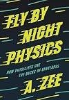 Fly by Night Physics: How Physicists Use the Backs of Envelopes