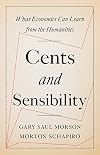 Cents and Sensibility: What Economics Can Learn from the Humanities