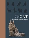 The Cat: A Natural and Cultural History