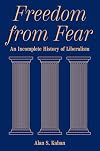 Freedom from Fear: An Incomplete History of Liberalism