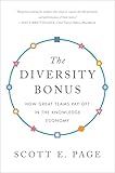 The Diversity Bonus How Great Teams Pay Off In The Knowledge Economy