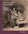 Lewis Carroll's Photography and Modern Childhood