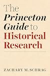 The Princeton Guide to Historical Research