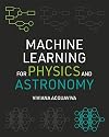 Machine Learning for Physics and Astronomy