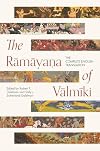 The Rāmāyaṇa of Vālmīki: The Complete English Translation (Princeton Library of Asian Translations, 157)