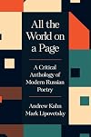 All the World on a Page: A Critical Anthology of Modern Russian Poetry