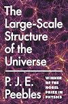 The Large-Scale Structure of the Universe (Princeton Series in Physics)