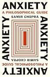 Anxiety: A Philosophical Guide
