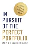 In Pursuit of the Perfect Portfolio: The Stories, Voices, and Key Insights of the Pioneers Who Shaped the Way We Invest