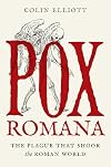 Pox Romana: The Plague That Shook the Roman World (Turning Points in Ancient History)