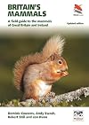 Britain's Mammals: A Field Guide to the Mammals of Great Britain and Ireland