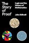 The Story of Proof: Logic and the History of Mathematics
