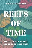Reefs of time: what fossils reveal about coral survival