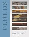 Clouds: How to Identify Natureβs Most Fleeting Forms
