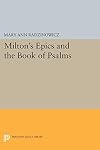 Milton's Epics and the Book of Psalms