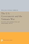 The U.S. Government and the Vietnam War