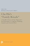 Chu Hsi's family rituals : a twelfth-century Chinese manual for the performance of cappings, weddings, funerals, and ancestral rites